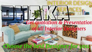 DHAKA     INTERIOR DESIGN SERVICES 》 QUOTATION AND PRESENTATION ♡Living Room ♧Tips ■Bedroom □■♤●•♡°◇