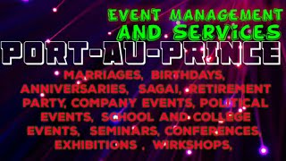 PORT AU PRINCE  Event Management 》Catering Services  ◇Stage Decoration Ideas ♡Wedding arrangements ♡