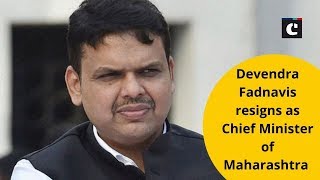 Devendra Fadnavis resigns as Chief Minister of Maharashtra