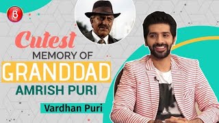 Vardhan Puri Shares The CUTEST Memory Of Grandfather Amrish Puri | Yeh Saali Aashiqui