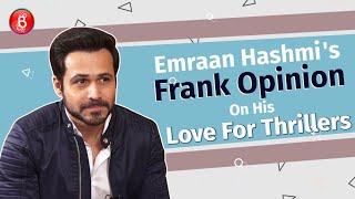 Emraan Hashmis Frank Opinion On His Love For Thrillers | The Body