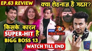 Bigg Boss 13 Review EP 63 | Who Has Made The SHOW Super-Hit? | Shehnaz Tagged Gaddar | BB 13