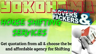 YOKOHAMA      Packers & Movers 》House Shifting Services ♡Safe and Secure Service  ☆near me 》Tips   ♤