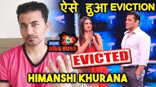 Bigg Boss 13 | Himanshi Khurana EVICTED | BIG TWIST | This Is How She Got Evicted