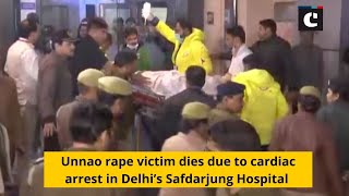 Unnao rape victim dies due to cardiac arrest in Delhi’s Safdarjung Hospital