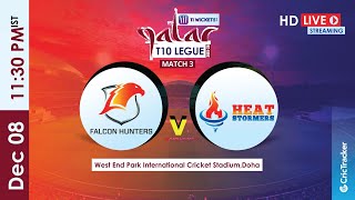 Qatar T10 Live Streaming : 3rd Match Falcon Hunters vs Heat Stormers