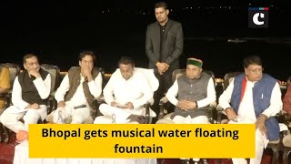 Bhopal gets musical water floating fountain