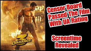 Dabangg 3 Passed With UA Certificate With This Screen Time