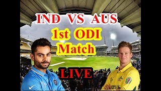 Live Match : India vs Australia 1st ODI , Live Cricket Score IND won by 26 Runs