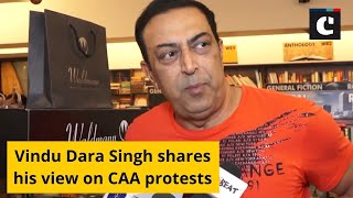 Vindu Dara Singh shares his view on CAA protests