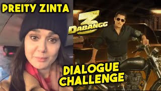 DABANGG 3 | Preity Zinta Completes DIALOGUE CHALLENGE | Salman Khan | Watch Video