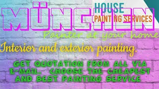 MUNCHEN        HOUSE PAINTING SERVICES 》Painter at your home ◇ near me ☆ Interior & Exterior ☆ Work◇