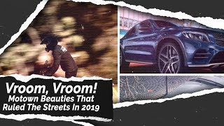 Vroom, Vroom! Motown Beauties That Ruled The Streets In 2019