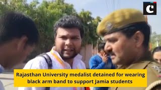 Rajasthan University medalist detained for wearing black arm band to support Jamia students