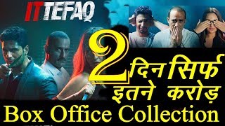 Ittefaq Box Office Collection Day 2: Sidharth Malhotra-Sonakshi Sinha