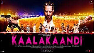 Kaalakaandi First Look Release | Saif Ali Khans !!