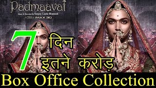 Padmavat (Padmavati) 7th Day Box Office Collection Total Worldwide Business Report