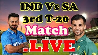 India Vs South Africa 3rd T20 Full Highlight Match 2018