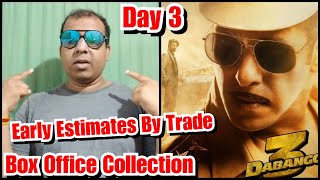 Dabangg 3 Box Office Collection Early Estimates By Trade