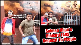 Salman Khan Die Hard Fans Request To People To Watch Dabangg 3 In Theaters!