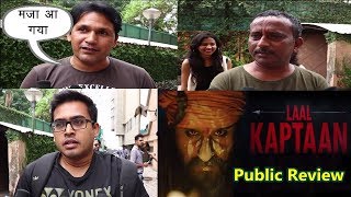 Laal Kaptan Movie Public Review | First Show Review  | News Remind