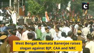 West Bengal: Mamata Banerjee raises slogan against BJP, CAA and NRC