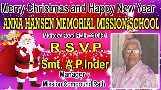 Merry Christmas and Happy New Year Anna Hansen Memorial Mission School