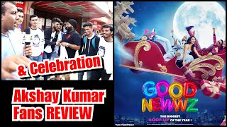 Good Newwz Review And Celebration By Akshay Kumar Fans - Mumbai Veer Akkians