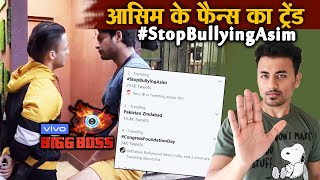 Bigg Boss 13 | Asim Riaz Fans TRENDS #StopBullyingAsim; Here's Why | BB 13 Latest Video