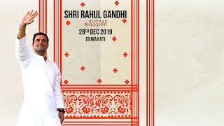 LIVE: Shri Rahul Gandhi addresses Ashtitwa Rakhyar Samabekh in Guwahati, Assam