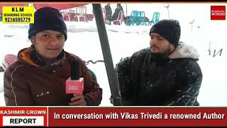 In conversation with Vikas Trivedi a renowned Author.