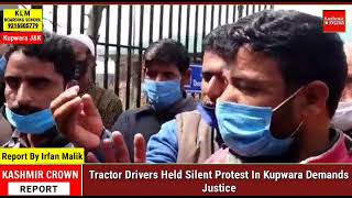 Tractor Drivers Held Silent Protest In Kupwara, Demands Justice