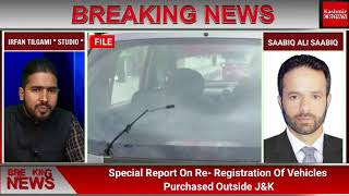 Special Report On Re- Registration Of Vehicles Purchased Outside J&K