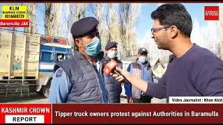 Tipper, truck owners protest against Authorities in Baramulla