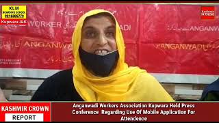 Anganwadi Workers Association Kupwara Held Press Conference  Regarding Use Of Mobile Application