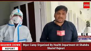 Rtpcr Camp Organised By Health Department At Shahdra Sharief Rajouri