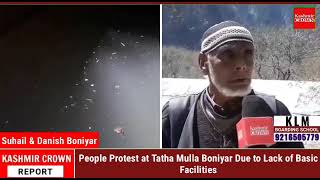 People Protest at Tatha Mulla Boniyar Due to Lack of Basic Facilities