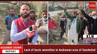 Lack of basic amenities in Andrawan area of ​​Ganderbal
