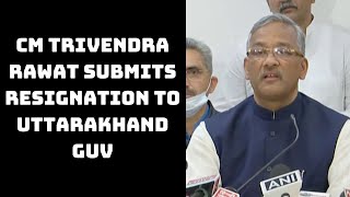 CM Trivendra Rawat Submits Resignation To Uttarakhand Guv | Catch News