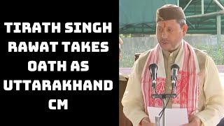Tirath Singh Rawat Takes Oath As Uttarakhand CM | Catch News