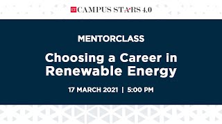 ET Campus Stars MentorClass |  Choosing a Career in Renewable Energy