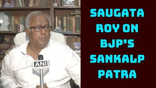 Man From Gujarat Released Manifesto For Bengal: Saugata Roy On BJP’s Sankalp Patra | Catch News