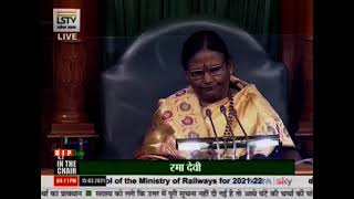 Shri Lallu Singh on the Demands for Grants under the control of the Ministry of Railways for 2021-22