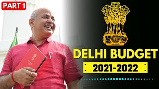 DELHI BUDGET 2021-22 |  LIVE FROM DELHI VIDHANSABHA - PART 01