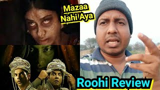 Roohi Review- Kaash Thoda Writing Par Mehnat Karte, Surya Reaction