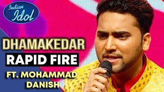Indian Idol 12 Mohammad Danish Ke Sath Dhamakedar RAPID FIRE, Salman Shahrukh Ke Liye Gaana Hai