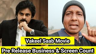 Vakeel Saab Pre Release Business And Screen Count DETAILS
