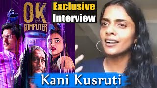 Hotstar Specials OK Computer | Kani Kusruti Exclusive Interview