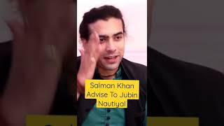 #LutGaye Singer #JubinNautiyal Talks On #SalmanKhan's Advise #shorts