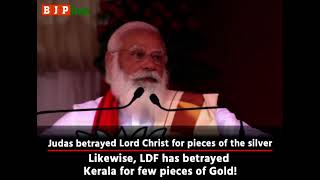LDF has betrayed Kerala for few pieces of Gold!